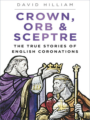 cover image of Crown, Orb and Sceptre